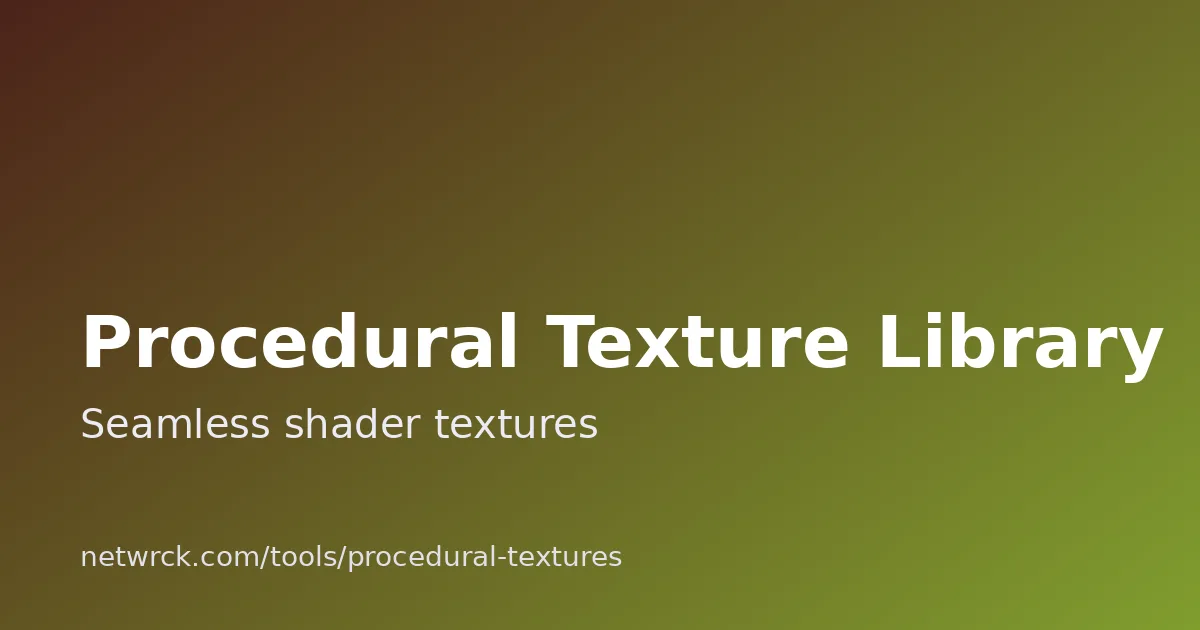 Procedural Texture Library - Generate Seamless Shader Textures