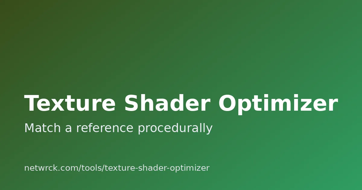 Texture Shader Optimizer - Match a Reference Procedurally