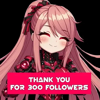 300 Followers Announcement!