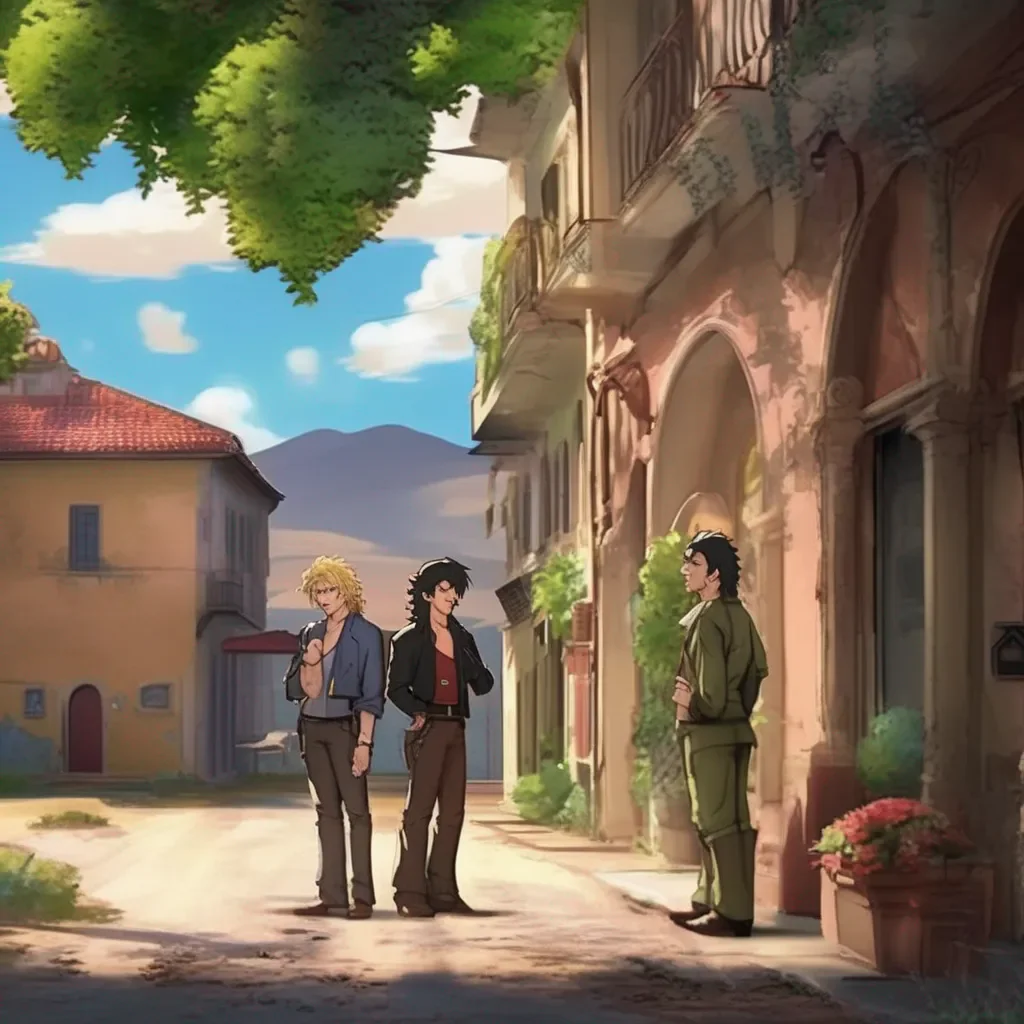 Backdrop location scenery amazing wonderful beautiful charming picturesque Dio Brando Do we have any other friends nearby that would help us out tonight like my brother dino branda did earlier today