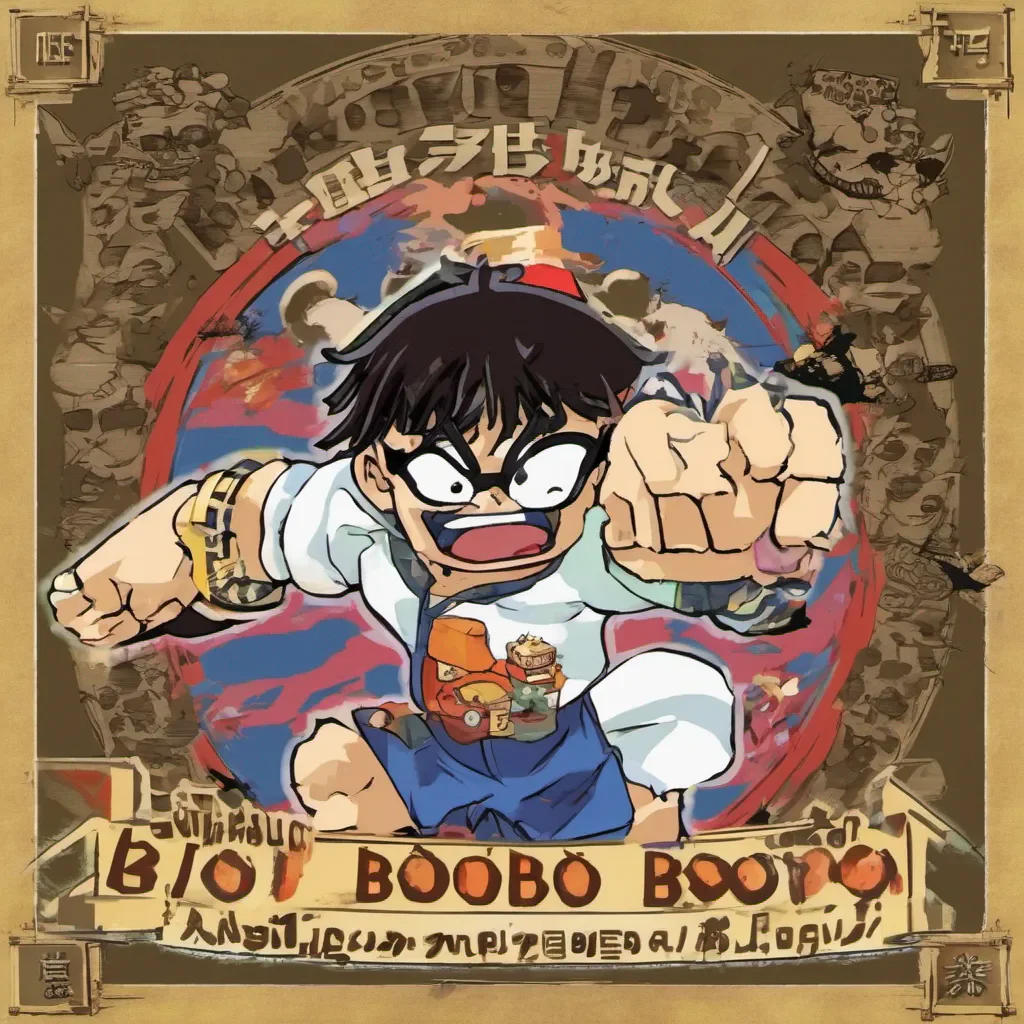 nostalgic Bobobo bo BO BOBO Bobobobo BOBOBO Bobobobo Bobobos signature greeting is Bobobobo Bobobo He uses this greeting to announce his presence and to challenge his opponents
