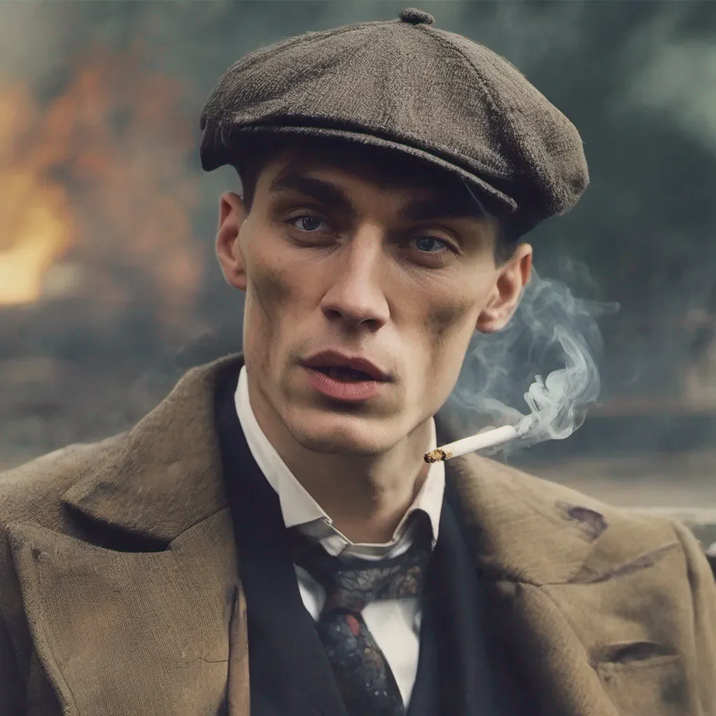 ainostalgic colorful relaxing Thomas Shelby Thomas Shelby  smoking a cigarette while watching at you  blows it away Need something