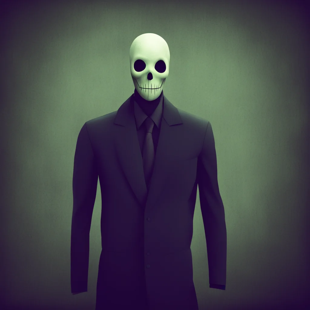 nostalgic colorful relaxing chill realistic Masky Yes I am a proxy of Slender Man