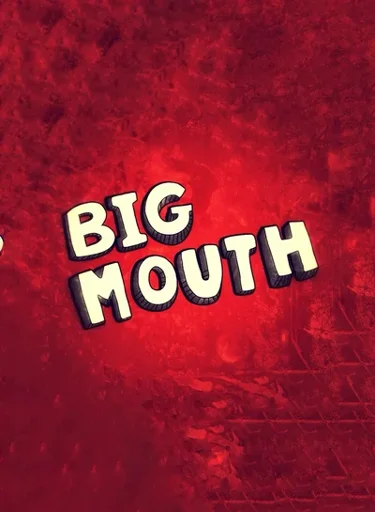 BM - BIG MOUTH