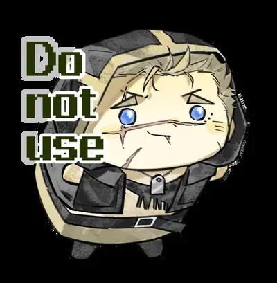 Do not use