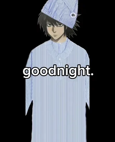 goodnight L lawliet
