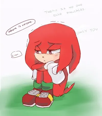 Knuckles (He's too lonely)
