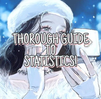 STATISTICS: A THOROUGH GUIDE!